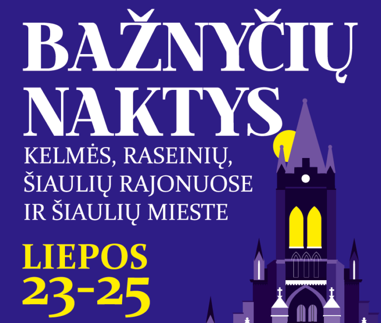 „Bažnyčių naktys“ – pirmą kartą Šiauliuose vyksiantis toks renginių ciklas